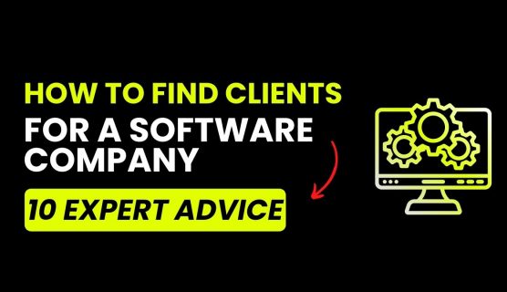 10 Ways to Find Clients for Software Company - ZeroIn