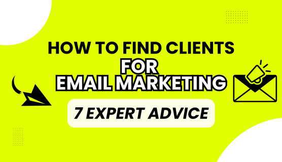 7 Ways to Find Clients for Email Marketing 2023 - ZeroIn