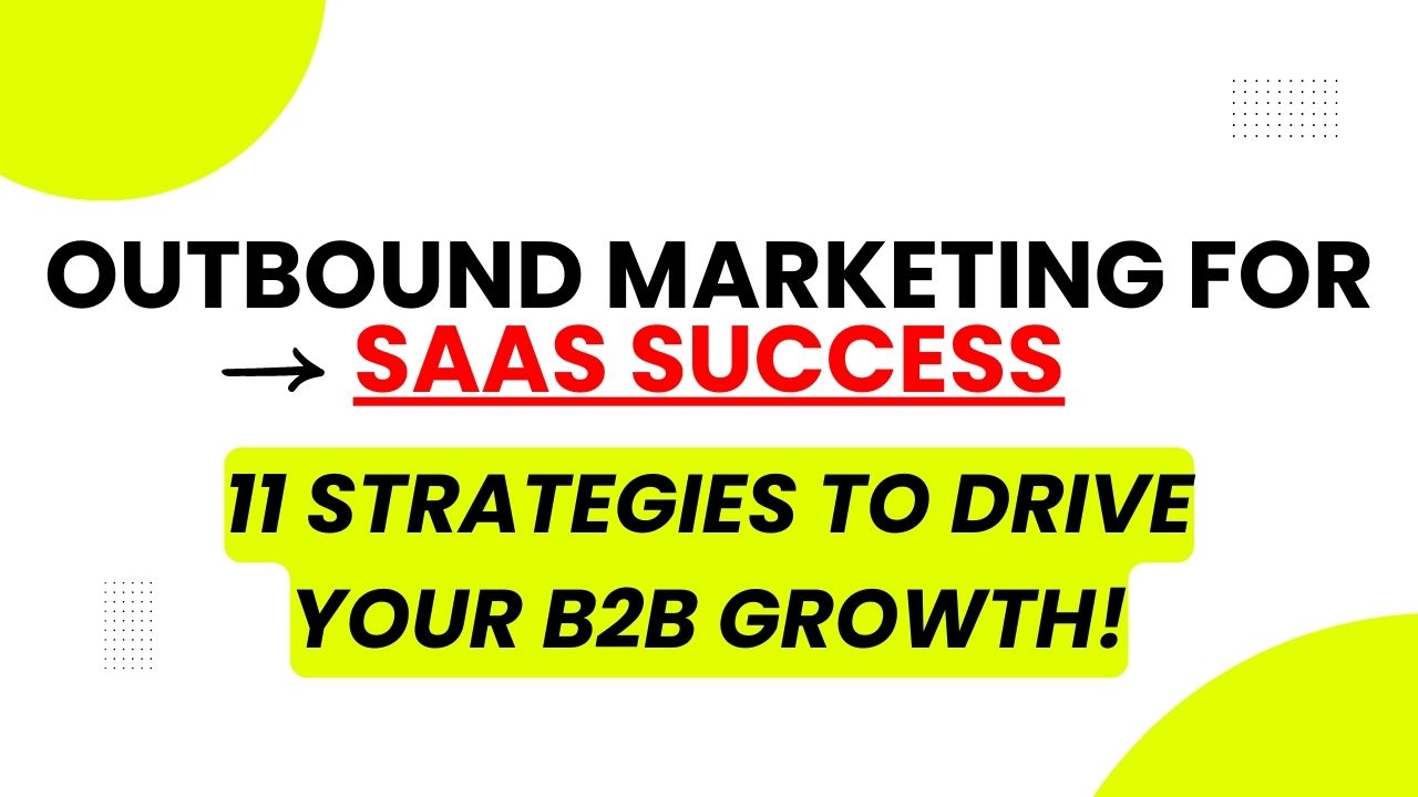 Outbound Marketing for SaaS 11 Strategies - ZeroIn.me