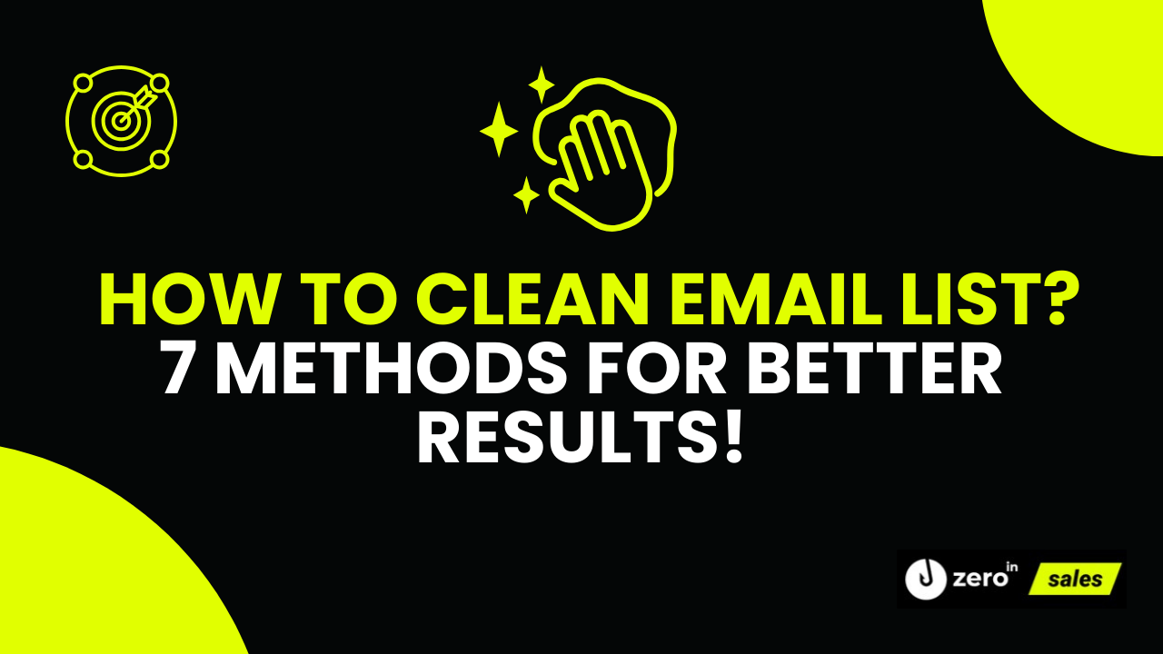 How to Clean Email List 7 Methods for Better Results
