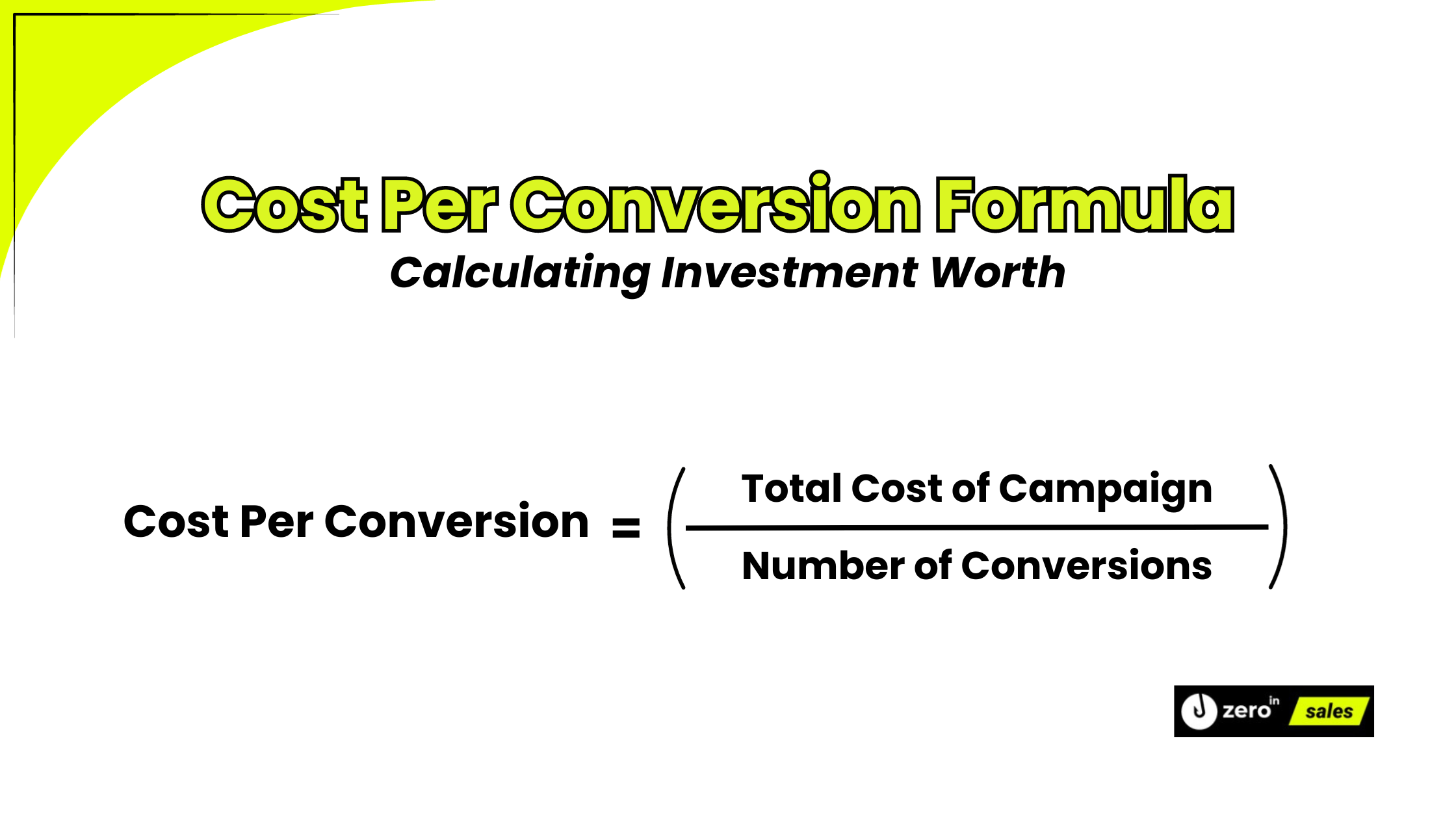 Cost Per Conversion Formula - how many sales leads do i need