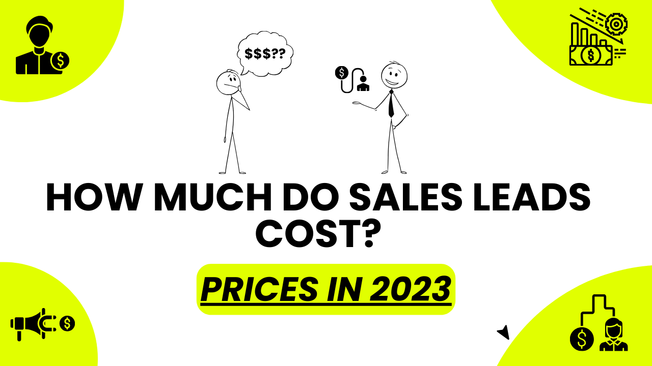 How Much do Sales Leads Cost? - Price in 2023. - ZeroIn