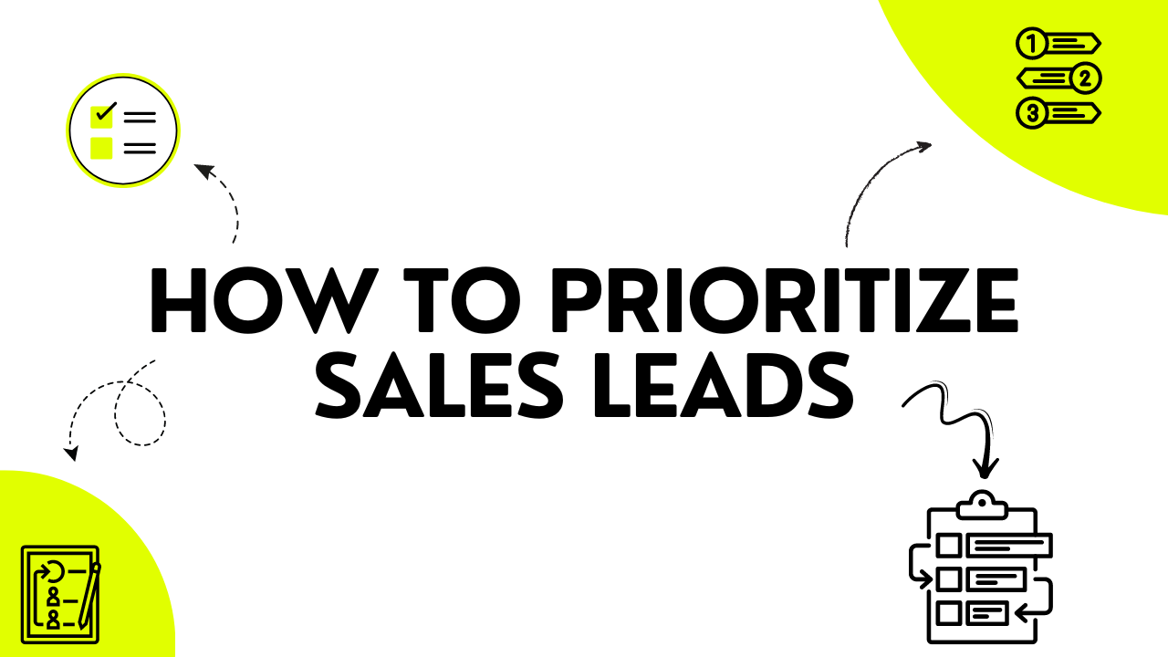 How to Prioritize Sales Leads Guide for 2023 - ZeroIn